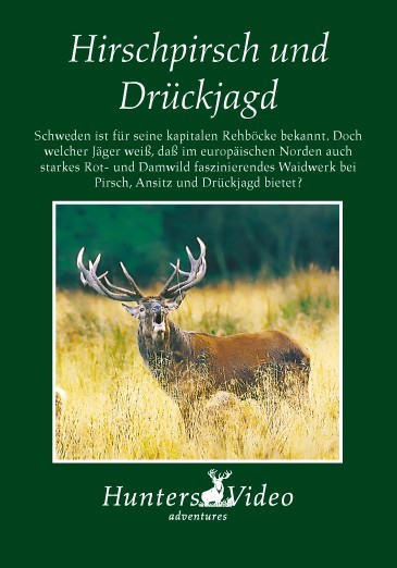 Hirschpirsch und Drückjagd
