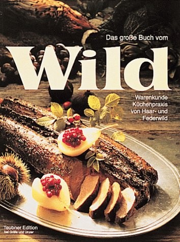 Das grosse Buch vom Wild - Teubner