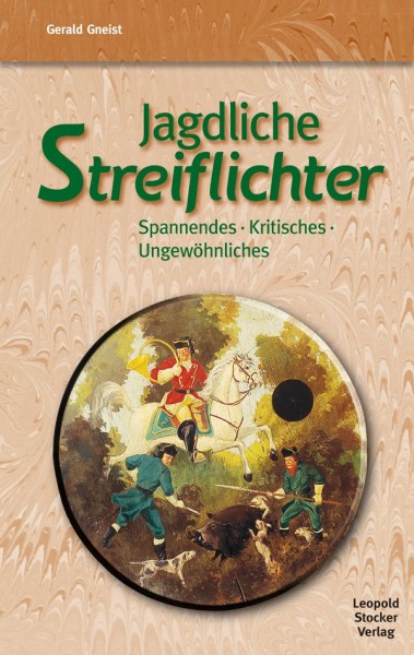 Jagdliche Streiflichter